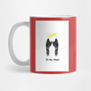 be my angel Mug